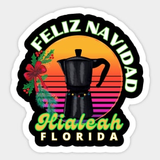 Coffee in Hialeah Sticker